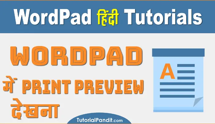 Using Print Preview In WordPad in Hindi