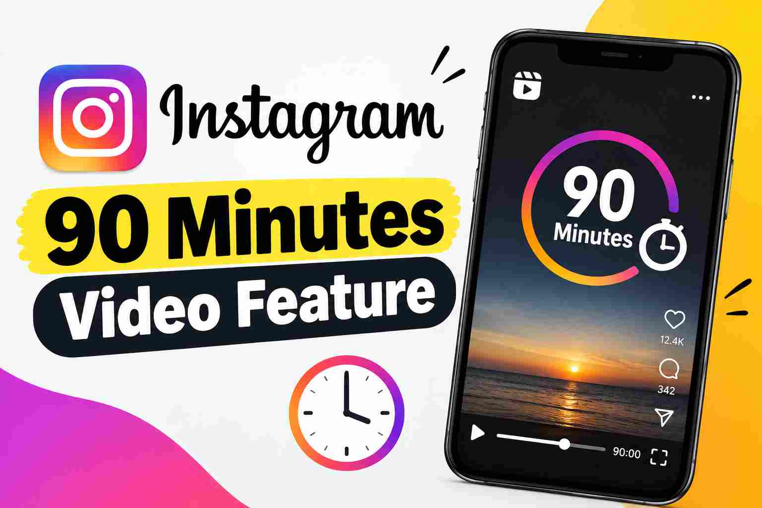 Instagram 90 Minutes Video Feature
